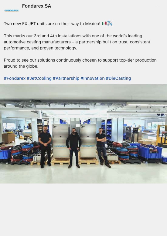 10/7/2025 3rd and 4th installations with one of the world's leading automotive casting manufacturers, Mexico